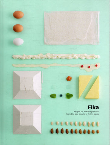 Fika: Recipes for 30 Baking Classics - BCOO - BOO019