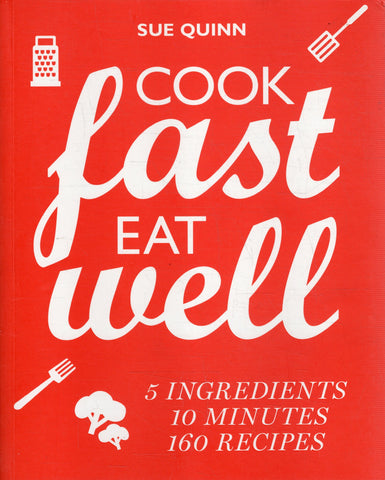 Cook Fast Eat Well - Sue Quinn - BCOO - BOO024