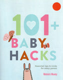 101+ Baby Hacks - The Australian Women's Weekly - BHEA - BOO025