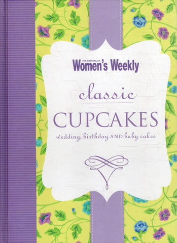 Classic Cupcakes - The Australian Women's Weekly - BCOO - BOO025