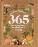 365 Good Reasons to Sit down to Eat - Stephane Reynaud - BCOO - BOO026
