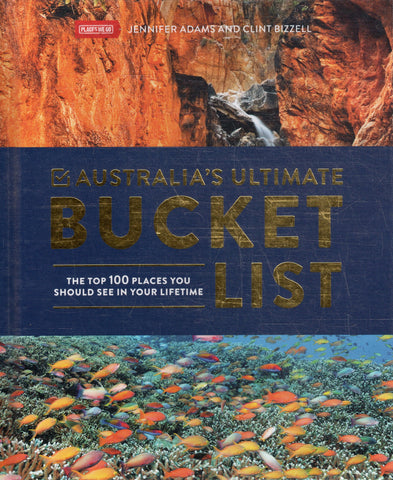 Australia's Ultimate Bucket List - Jennifer Adams & Clint Bizzell - BTRA - BAUT - BOO026