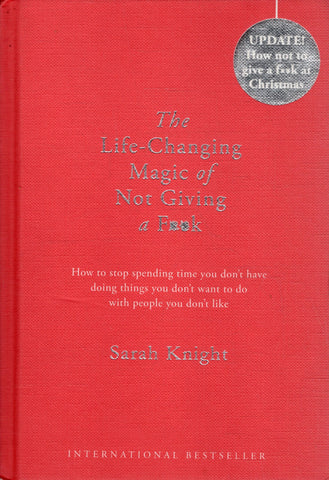 The Life-Changing Magic of Not Giving a F**k - Sarah Knight - BHEA - BOO026