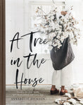 A Tree in the House - Annabel Hickson - BCRA - BOO029
