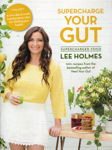 Supercharge Your Gut - Lee Holmes - BCOO - BHEA - BOO030