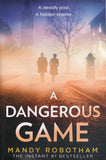 A Dangerous Game - Mandy Robotham - BPAP - BOO032