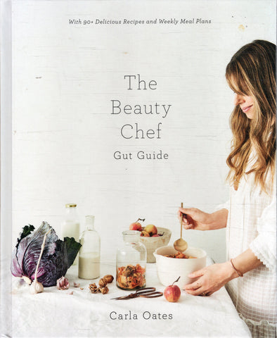 The Beauty Chef Gut Guide - Carla Oates - BCOO - BOO031