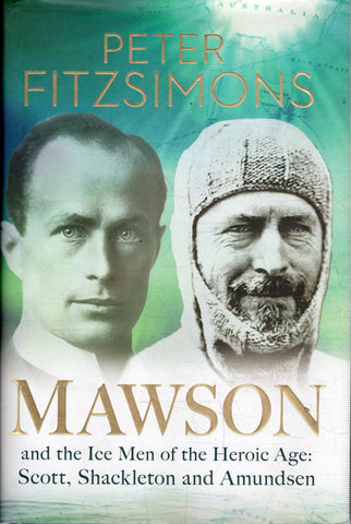 Mawson - Peter Fitzsimons *Signed* - BBIO - BHIS - BOO032