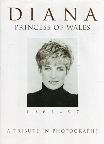 Diana Princess of Wales: A Tribute in Photographs - BBIO - BMUS - BOO032