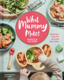 What Mummy Makes - Rebecca Wilson - BCOO - BOO032