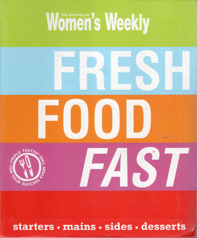 Fresh Food Fast - The Australian Women's Weekly - BCOO - BOO033