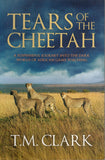 Tears of the Cheetah - T. M. Clark - BPAP - BOO033