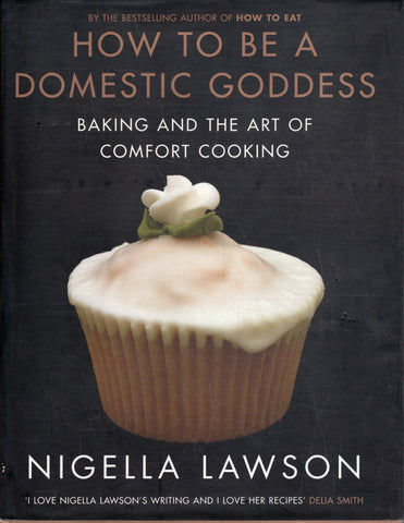 How to be a Domestic Goddess - Nigella Lawson - BCOO - BOO033
