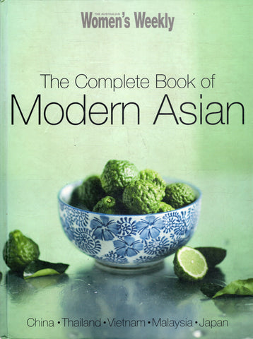 The Complete Book of Modern Asian - The Australian Women's Weekly - BCOO - BOO034