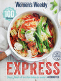 Express: Fast, Fresh & on the table in under 40 minutes - The Australian Women's Weekly - BCOO - BOO034
