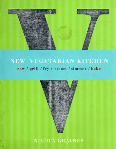 New Vegetarian Kitchen - Nicola Graimes - BCOO - BOO034