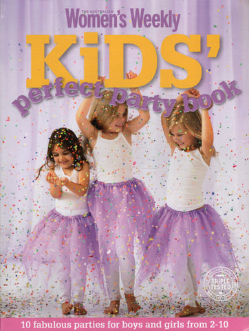 Kids' Perfect Party Book - The Australian Women's Weekly - BCOO - BOO001