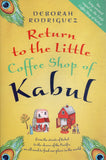 Return to the Little Coffee Shop of Kabul - Deborah Rodriguez - BPAP - BOO005