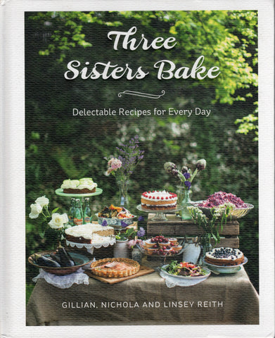 Three Sisters Bake - Gillian, Nichola and Linsey Reith - BCOO - BOO005