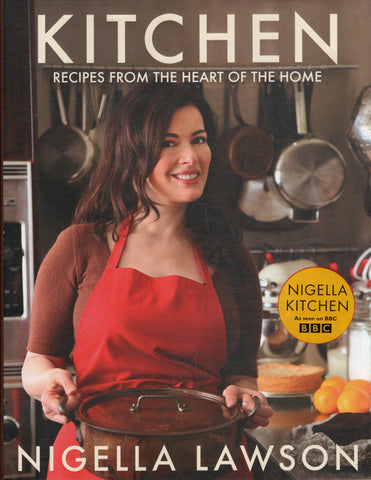 Kitchen: Recipes from the Heart of the Home - Nigella Lawson - BCOO - BOO006