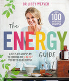 The Energy Guide - Libby Weaver - BHEA - BOO006