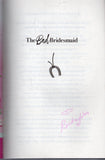 The Bad Bridesmaid - Rachael Johns *Signed* - BPAP - BOO006
