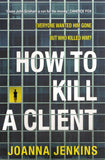 How to Kill a Client - Joanna Jenkins - BPAP - BOO009