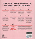The Zero F*cks Cookbook - Yumi Stynes - BCOO - BOO008