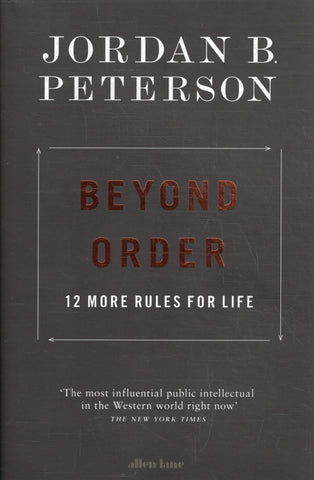 Beyond Order: 12 More Rules for Life - Jordan B. Peterson - BSCI - BHEA - BOO009