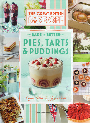 Bake it Better: Pies, Tarts & Puddings - BCOO - BOO014