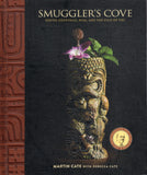 Smuggler's Cove: Exotic Cocktails, Rum and the Cult of Tiki - Martin Cate - BCOO - BOO011