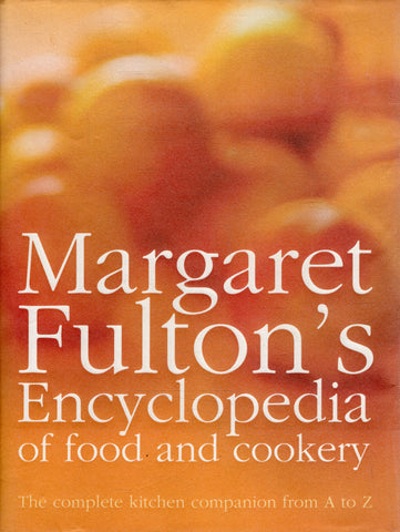 Margaret Fulton's Encyclopedia of Food and Cookery - BCOO - BOO012