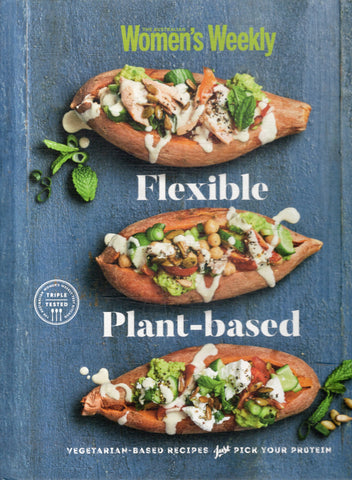 Flexible Plant-Based - The Australian Women's Weekly - BCOO - BOO013