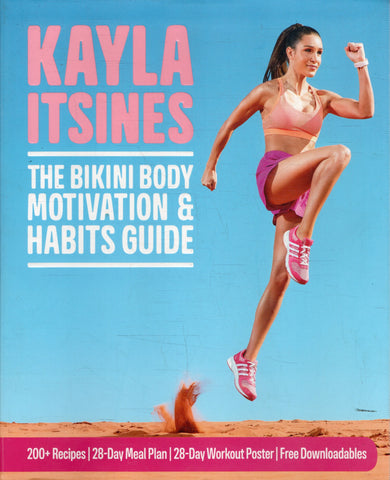 The Bikini Body Motivation & Habits Guide - Kayla Itsines - BHEA - BOO013