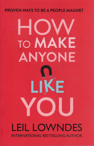 How to Make Anyone Like You - Leil Lowndes - BHEA - BOO013