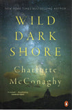 Wild Dark Shore - Charlotte McConaghy - BPAP - BOO016