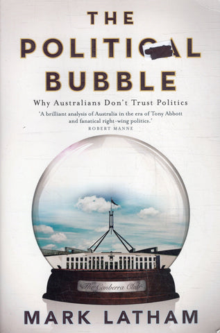 The Political Bubble - Mark Latham - BSCI - BOO017