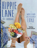 Hippie Lane: The Cookbook - Taline Gabrielian - BCOO - BOO020
