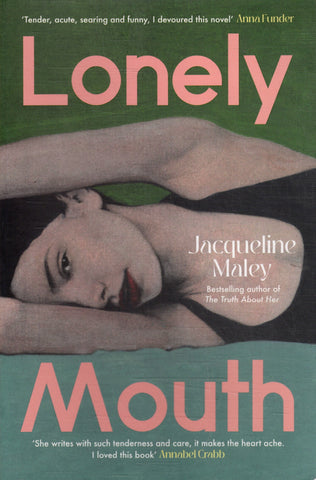 Lonely Mouth - Jacqueline Maley - BPAP - BOO022