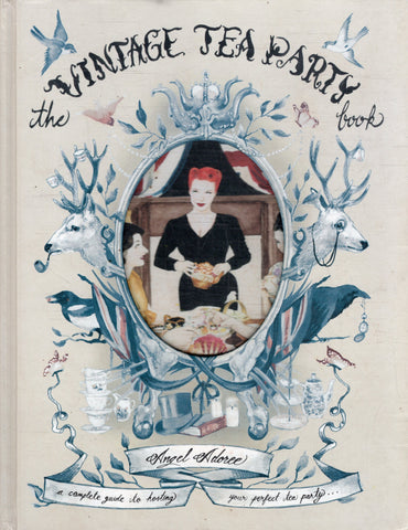 The Vintage Tea Party Book - Angel Adoree - BCOO - BOO025