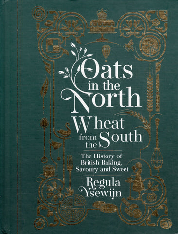 Oats in the North, Wheat from the South - Regula Ysewijn - BCOO - BOO028