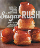 Sugar Rush: Master Tips, Techniques and Recipes for Sweet Baking - Johnny Iuzzini - BCOO - BOO027