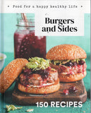 Burgers and Sides: Food for a Happy Healthy Life - BCOO - BOO030