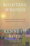 Righting Wrongs - Kenneth Roth - BSCI - BOO033