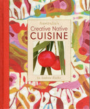 Australia's Creative Native Cuisine - Andrew Fielke - BCOO - BAUT - BOO033