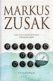 Bridge of Clay - Markus Zusak *Signed* - BHAR - BOO034