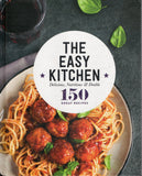 The Easy Kitchen - 150 Great Recipes - BCOO - BOO004