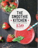The Smoothie Kitchen - 150 Great Recipes - BCOO - BOO004