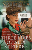 The Three Lives of Alix St Pierre - Natasha Lester *Signed* - BPAP - BOO006