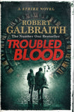 Troubled Blood - Robert Galbraith - BPAP - BOO008